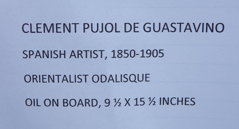Clement Pujol de Guastavino, Spanish (1850 - 1905) Oil on panel "Orientalist Odalisque". 