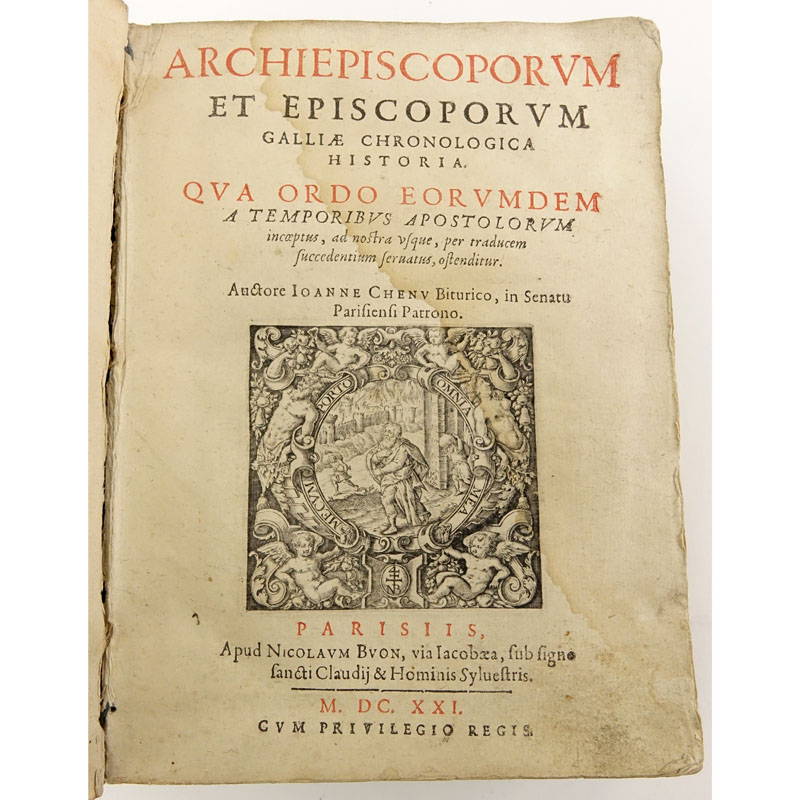 17th Century Book - Jean Chenu "Archiepiscorum Et Episcoporum", IN-8. Published 1621 - Nicolas Buon, Paris. 